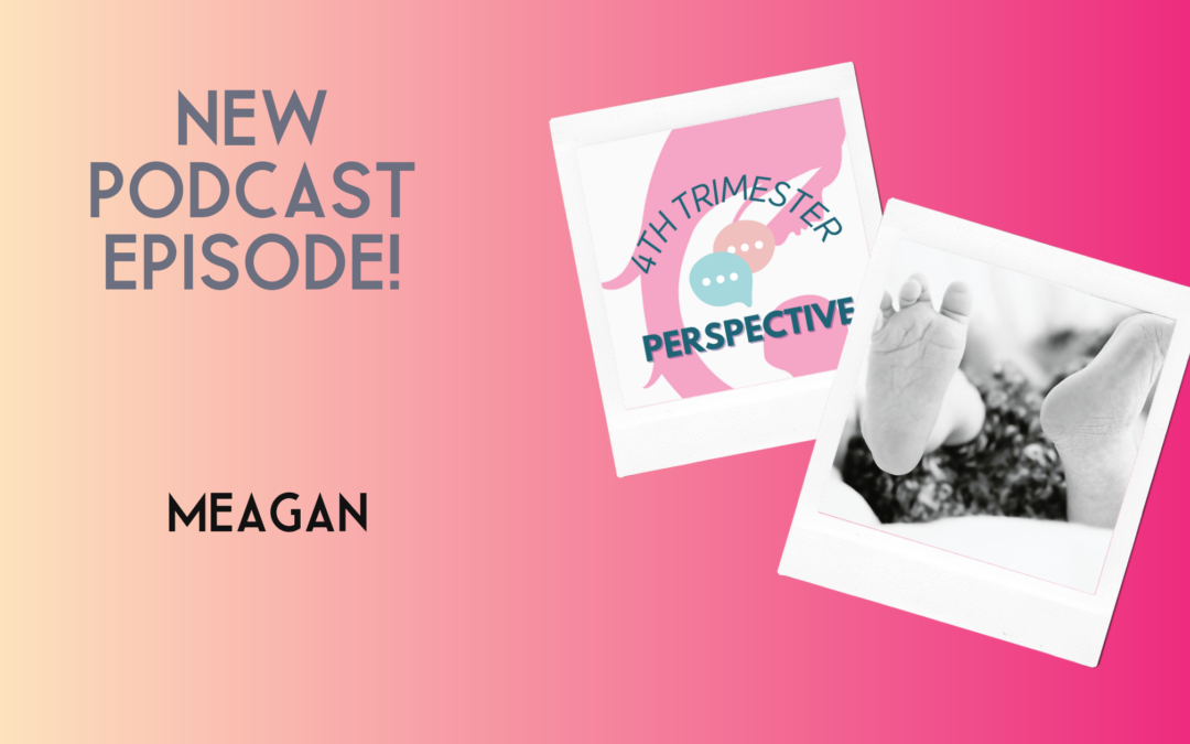 Episode 4: Meagan